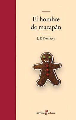 El hombre de mazapán (Edhasa Literaria)