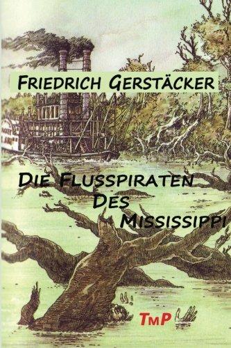 Die Flusspiraten des Mississippi