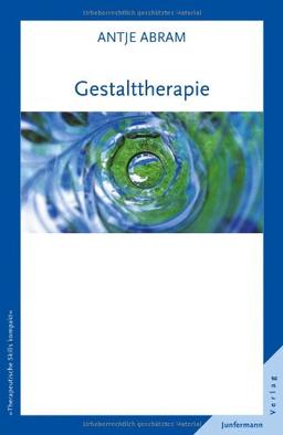 Gestalttherapie: Therapeutische Skills kompakt, Bd. 5