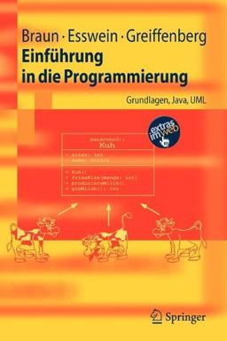 Einführung in die Programmierung: Grundlagen, Java, UML (Springer-Lehrbuch)