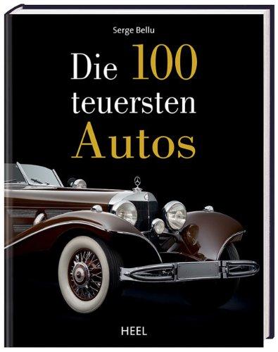 Die 100 teuersten Autos