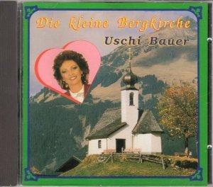 Die kleine Bergkirche - Uschi Bauer