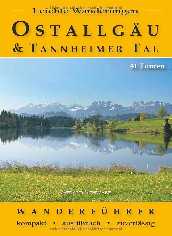 Leichte Wanderungen Ostallgäu und Tannheimer Tal