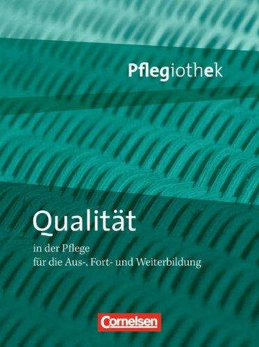 Pflegiothek: Qualität in der Pflege: Schülerbuch