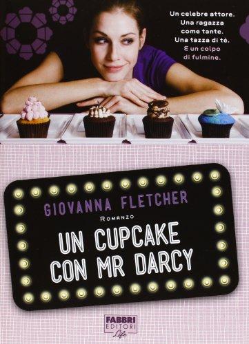 Un cupcake con Mr Darcy (Fabbri Life)