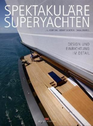 Spektakuläre Superyachten: Design und Einrichtung im Detail