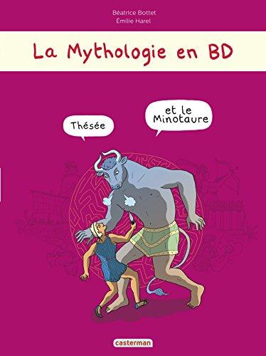 La mythologie en BD. Thésée et le Minotaure