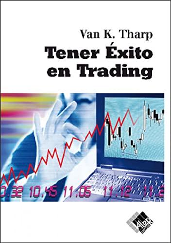 Tener éxito en trading (Economía y Negocios)