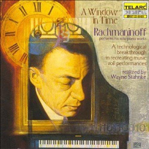 A Window In Time Vol. 1 (Rachmaninoff spielt Rachmaninoff)