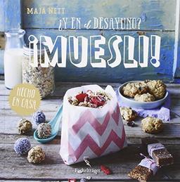 ¿Y en el desayuno? ¡Muesli!