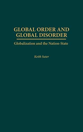 Global Order and Global Disorder: Globalization and the Nation-State