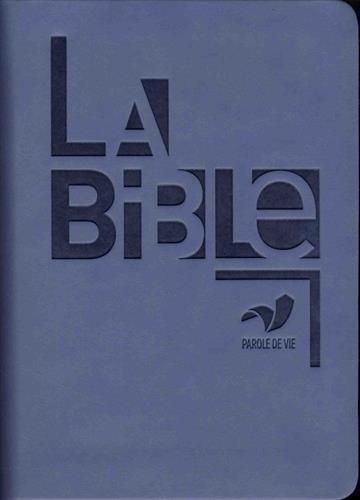 La Bible : parole de vie