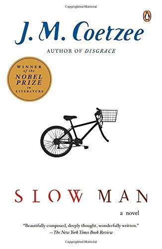 Slow Man: A Novel