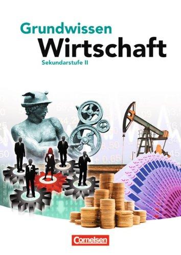 Grundwissen Wirtschaft: Schülerbuch