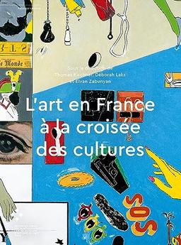 L’art en France à la croisée des cultures (Passages online)