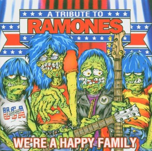 We're A Happy Family - A Tribute To Ramones