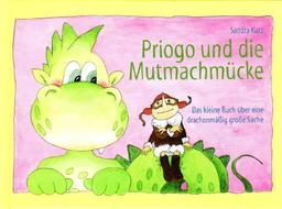 Priogo und die Mutmachmücke