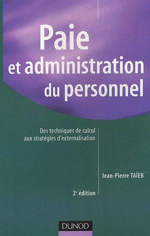 Paie et administration du personnel : des techniques de calcul aux stratégies d'externalisation