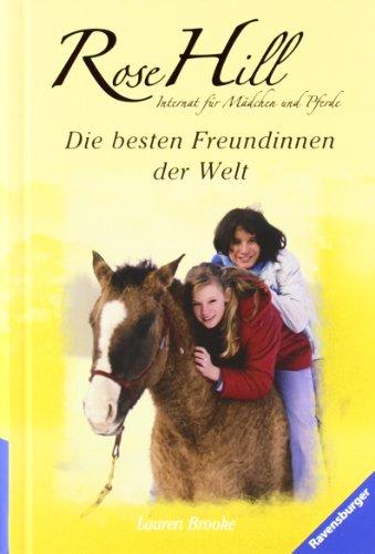 Rose Hill 12: Die besten Freundinnen der Welt