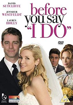 Before You Say I Do [DVD] [2009]