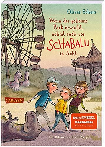 Wenn der geheime Park erwacht, nehmt euch vor Schabalu in Acht: Spannende Abenteuergeschichte für Mädchen und Jungen ab 6 Jahren!