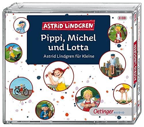 Pippi, Michel und Lotta: Astrid Lindgren für Kleine