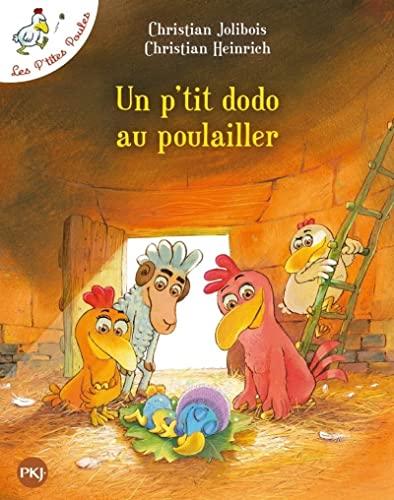 Les p'tites poules. Un p'tit dodo au poulailler