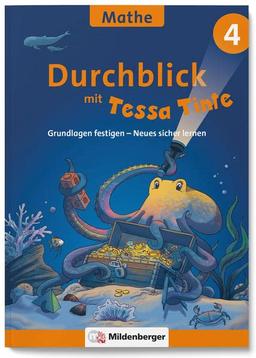 Durchblick mit Tessa Tinte – Mathe 4: Grundlagen festigen – Neues sicher lernen