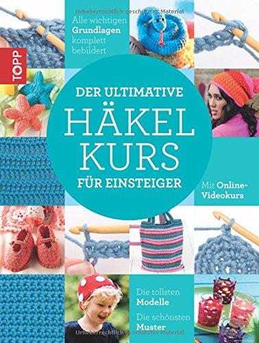 Der ultimative HÄKELKURS für Einsteiger