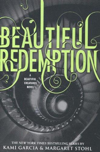 Beautiful Redemption (Beautiful Creatures)