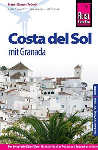 Reise Know-How Costa del Sol - mit Granada: Reiseführer für individuelles Entdecken