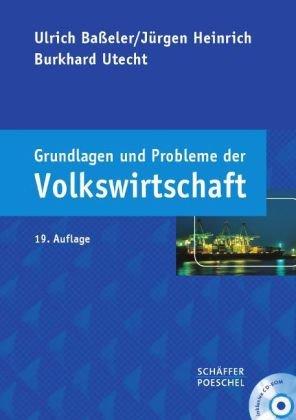 Grundlagen und Probleme der Volkswirtschaft