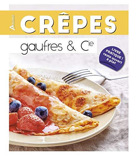 Crêpes, gaufres & Cie