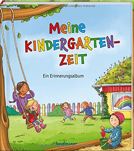 Meine Kindergartenzeit: Ein Erinnerungsalbum