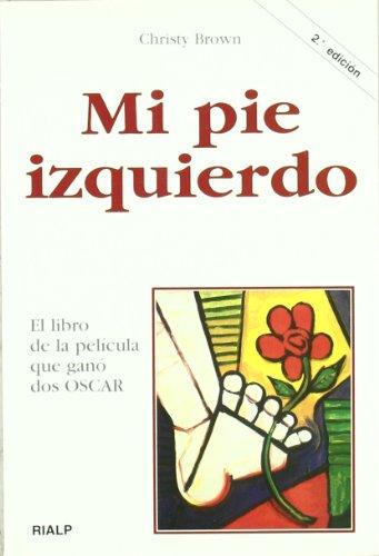 Mi pie izquierdo (Narraciones y Novelas)