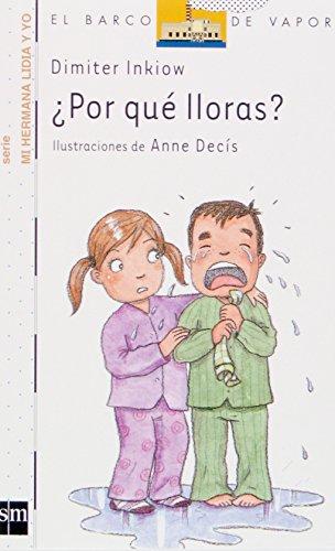 ¿Por qué lloras? (El Barco de Vapor Blanca)