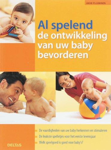 Al spelend de ontwikkeling van uw baby bevorderen / druk 1