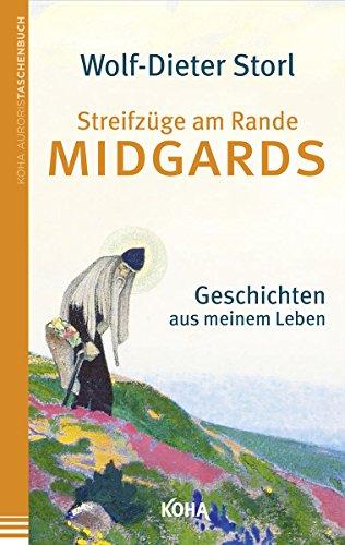 Streifzüge am Rande Midgards - Geschichten aus meinem Leben