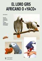 El loro gris africano o "yaco" (Master)