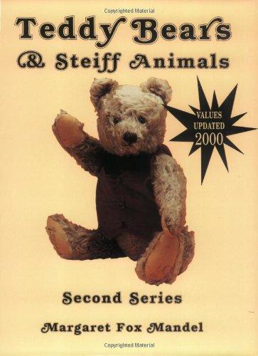 Teddy Bears and Steiff Animals: Second Series (Teddy Bears & Steiff Animals, Second Series)