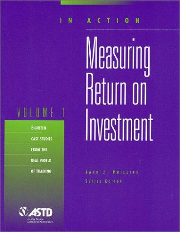 In Action: Measuring Return on Investment (1) (In Action Series, Band 1)