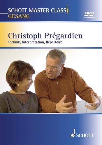 Schott Master Class Gesang: Technik, Interpretation, Repertoire. Ausgabe mit DVD.