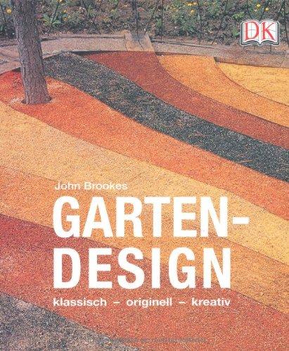 Gartendesign. klassisch - originell - kreativ