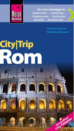 Reise Know-How CityTrip Rom: Reiseführer mit Faltplan