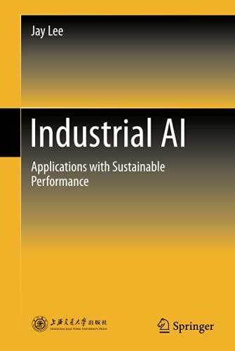 Industrial AI: Applications with Sustainable Performance