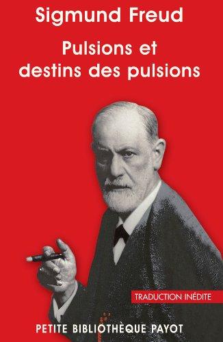 Pulsions et destins des pulsions