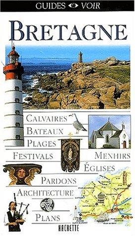 Bretagne : calvaires, bateaux, plages, festivals, menhirs, églises, pardons, architecture, plans