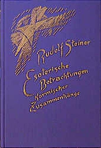 Esoterische Betrachtungen karmischer Zusammenhänge, 6 Bde., Bd.2 (Rudolf Steiner Gesamtausgabe)