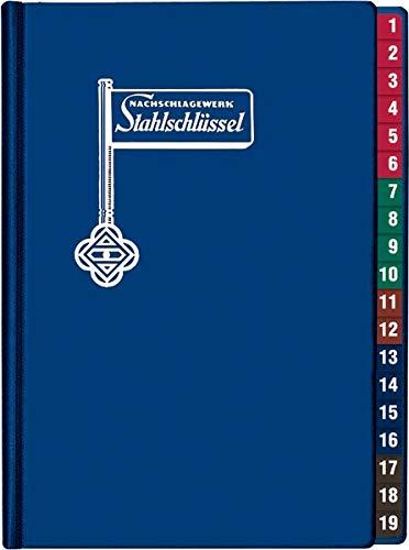 Stahlschlüssel - Key to Steel 2019: Nachschlagewerk Dt./Engl./Franz.