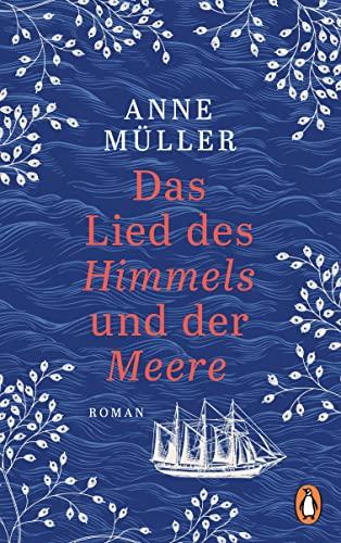 Das Lied des Himmels und der Meere: Roman